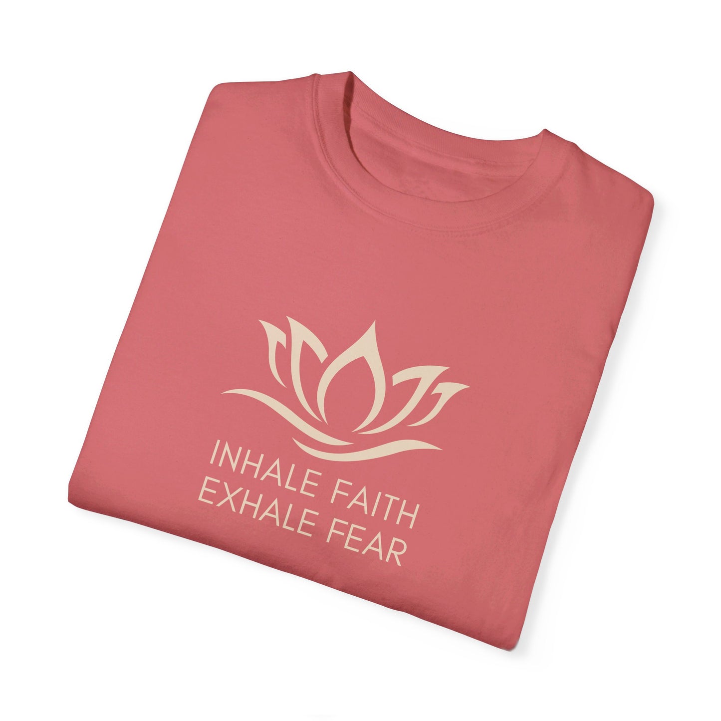 Inhale Faith Exhale Fear