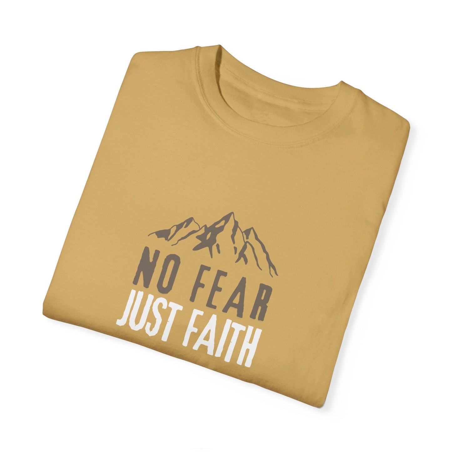 No Fear Just Faith